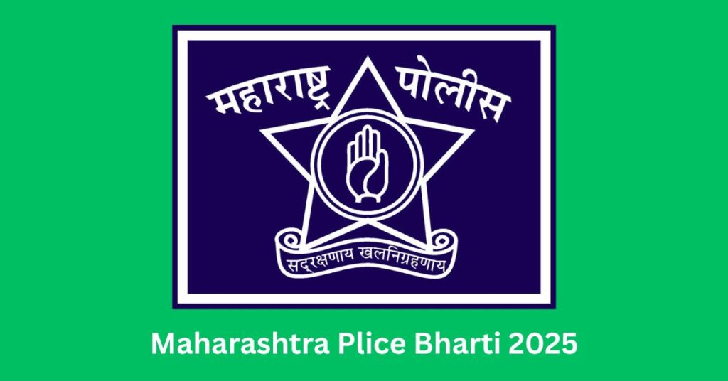 maharashtra police bharti ki last date kya hai और जानिए सब जानकारी