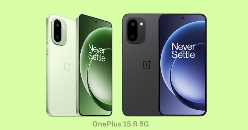 oneplus 15r 5g phone features के साथ लॉन्च जानिए पूरी डिटेल्स