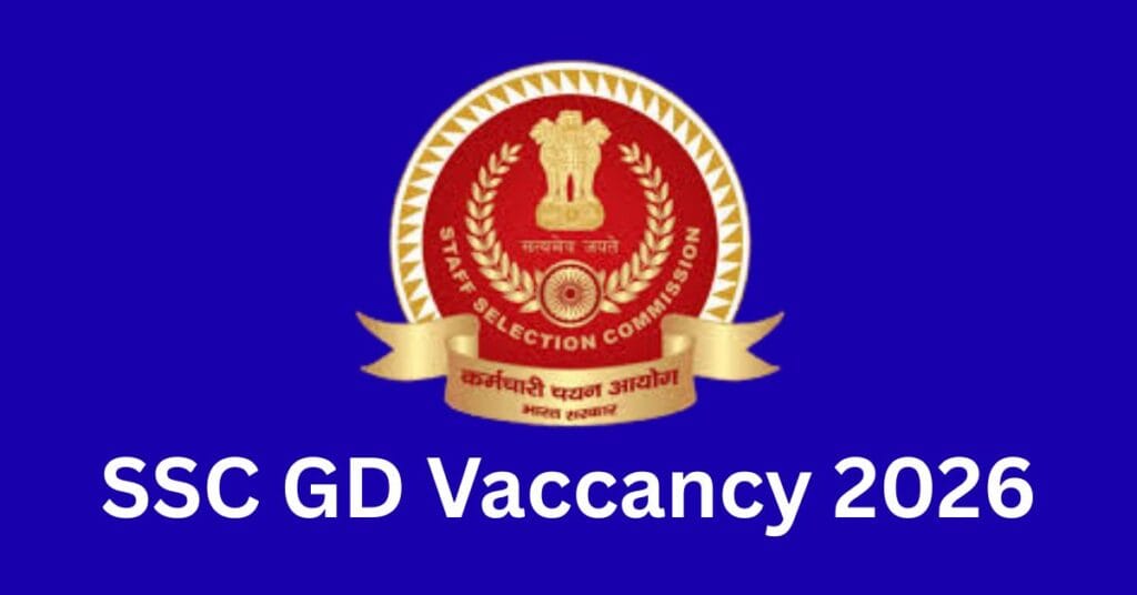 ssc gd ki nai bharti की notification जारी जानिए पूरी जानकारी।