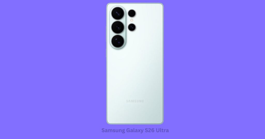 upcoming samsung galaxy s26 ultra 5g details 1 upcoming samsung galaxy s26 ultra 5g details