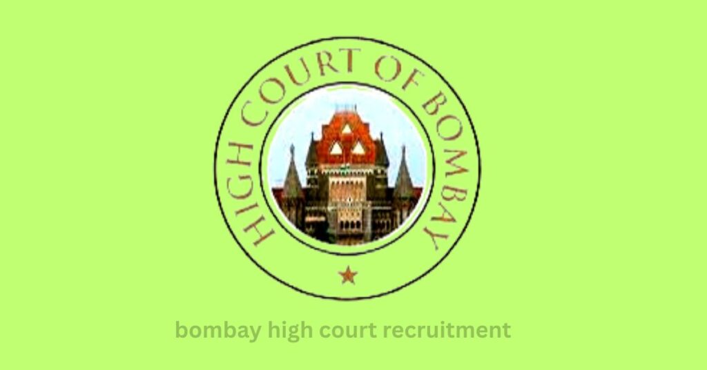 bombay high court recruitment 2025 जानिए पूरी details 1 bombay high court recruitment 2025 जानिए पूरी details